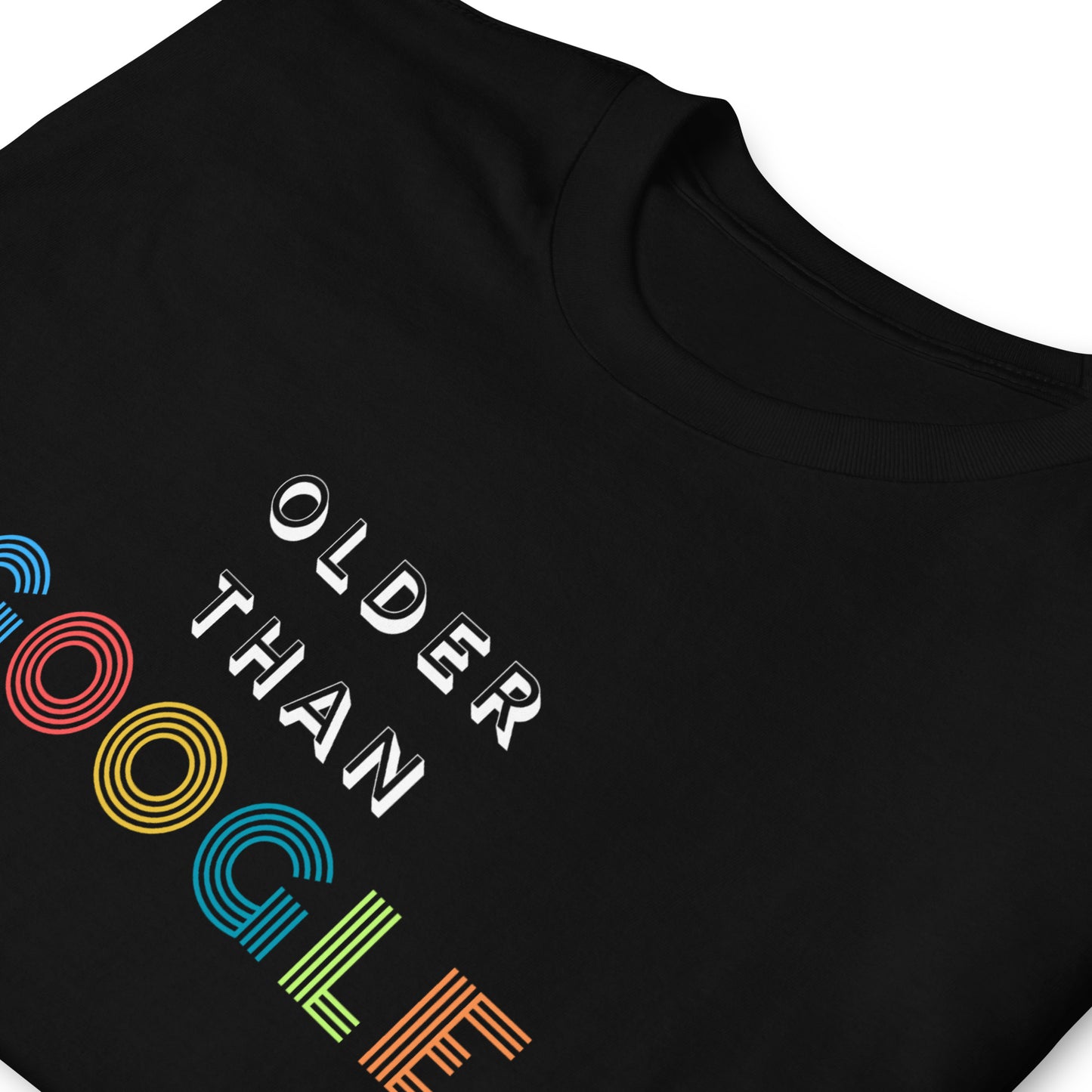 Older than G00gle Short-Sleeve Unisex T-Shirt