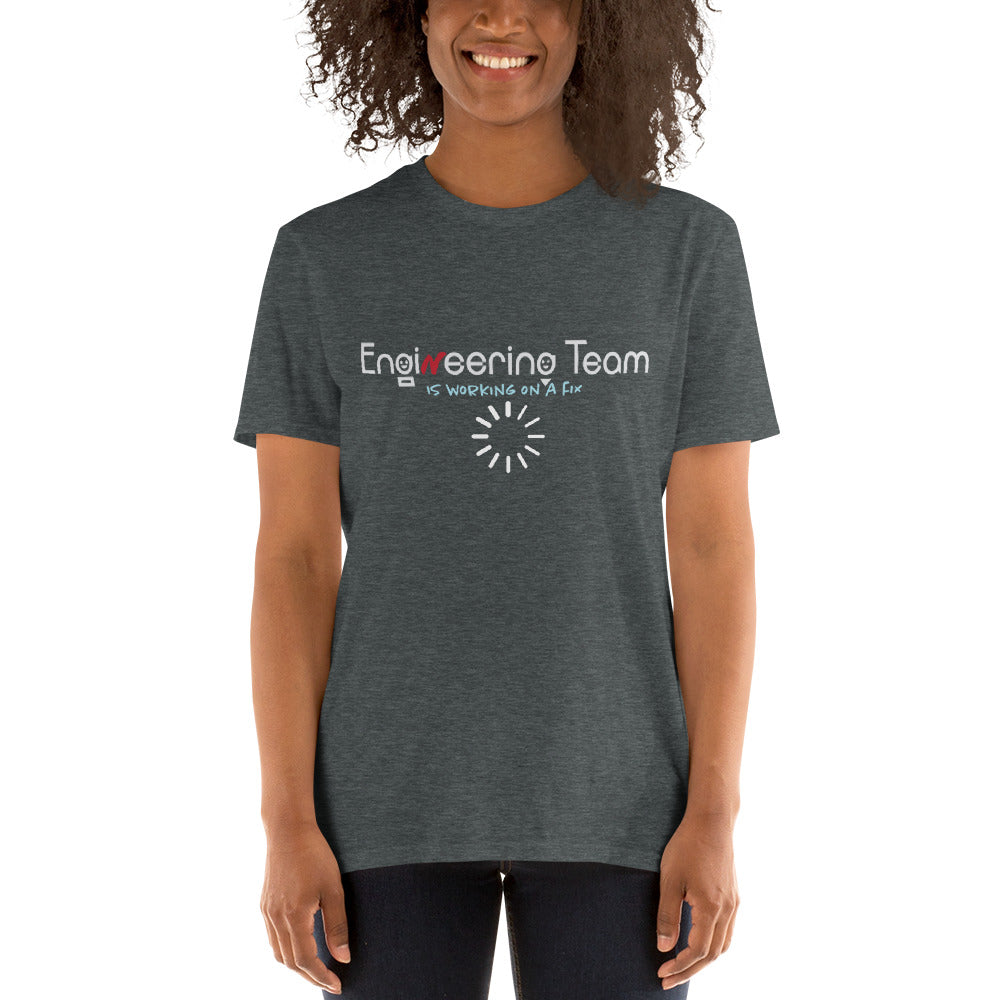 Engineering Team Working On A Fix Soft Style Short-Sleeve Unisex T-Shirt