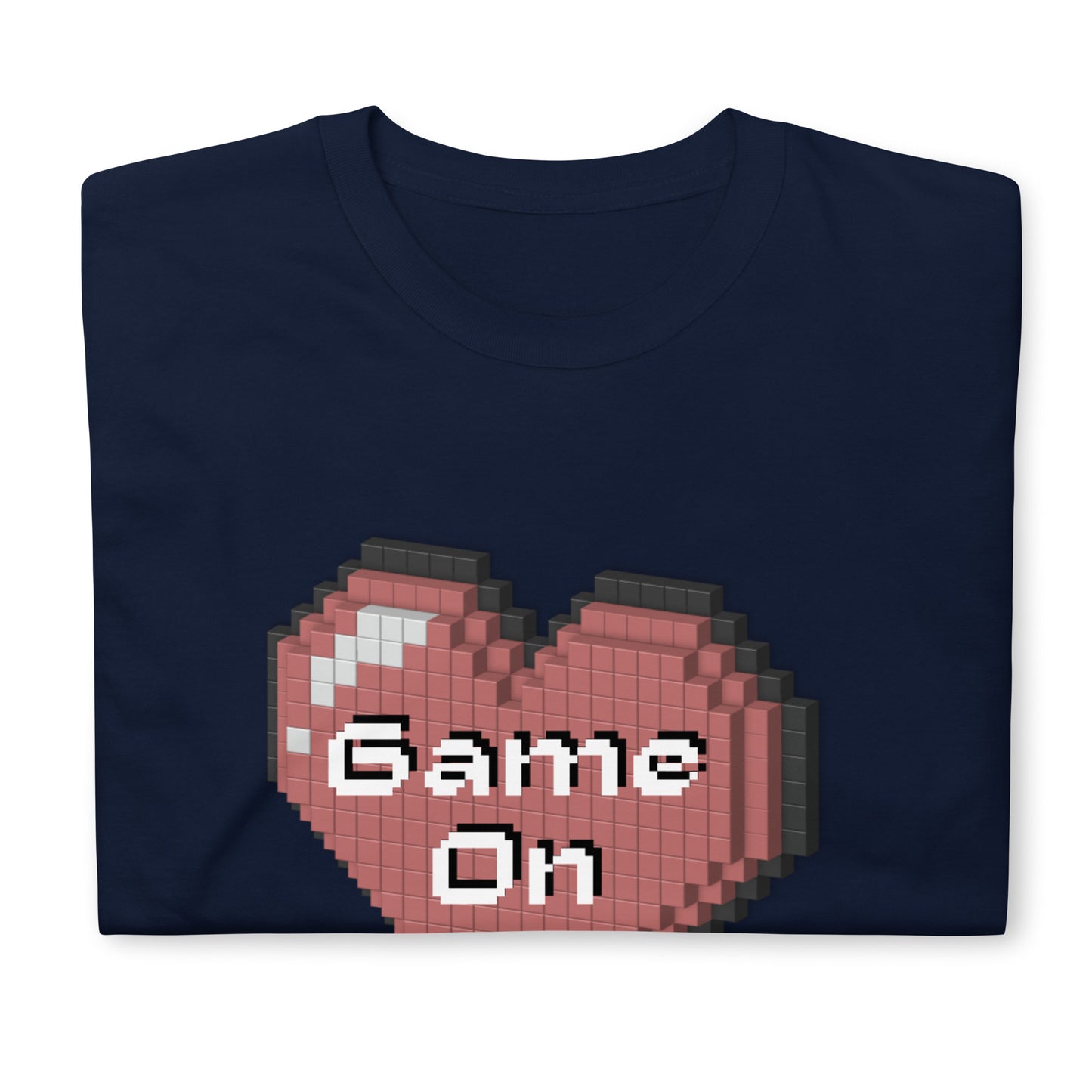 Valentine`s Day Game On Unisex T-shirt