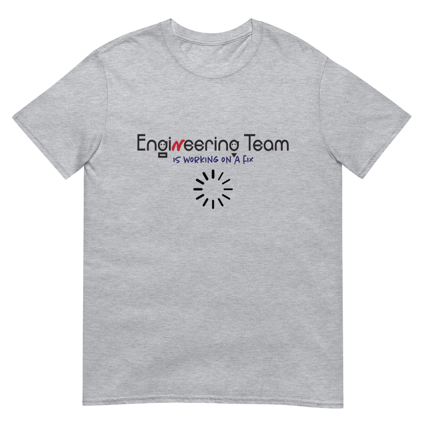 Engineering Team Working On A Fix Soft Style Short-Sleeve Unisex T-Shirt
