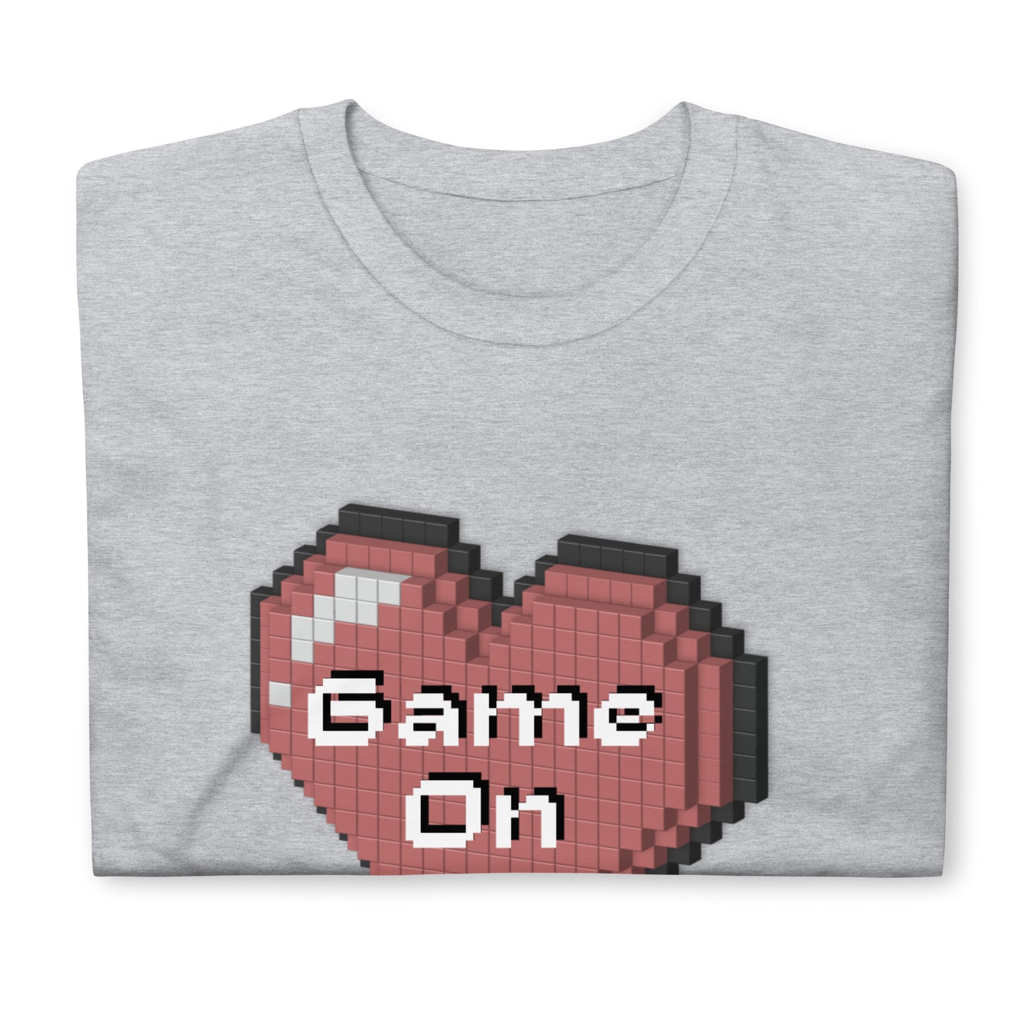 Valentine`s Day Game On Unisex T-shirt