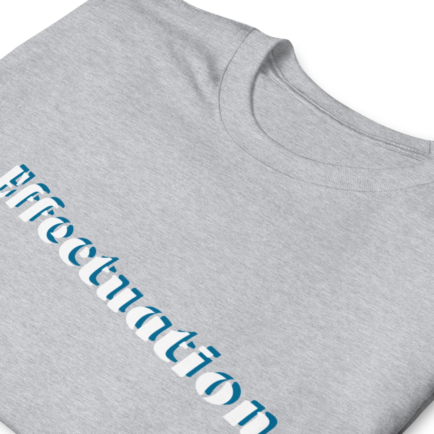Effectuation Short-Sleeve Unisex T-Shirt
