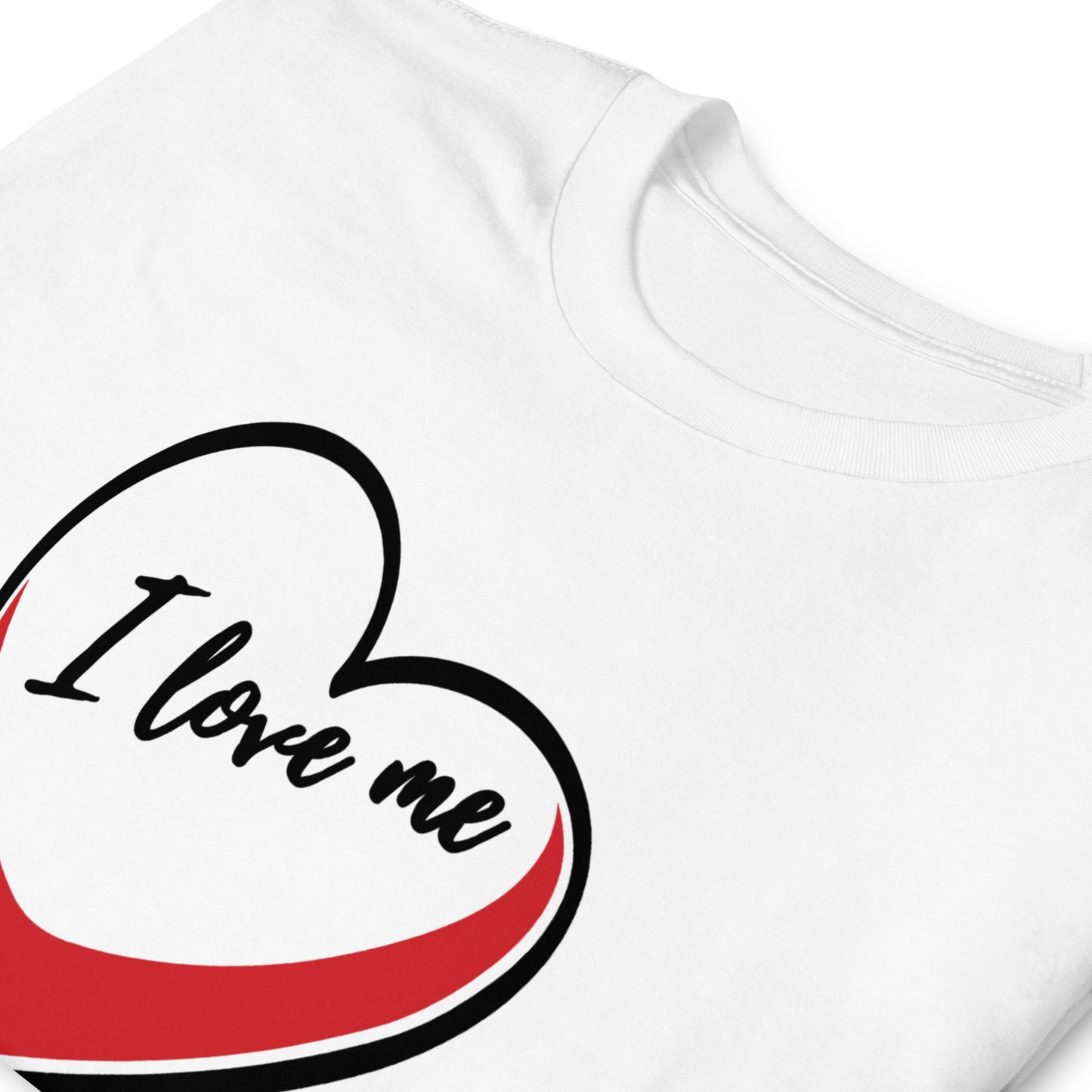 Valentine`s Day I Love Me Unisex T-shirt