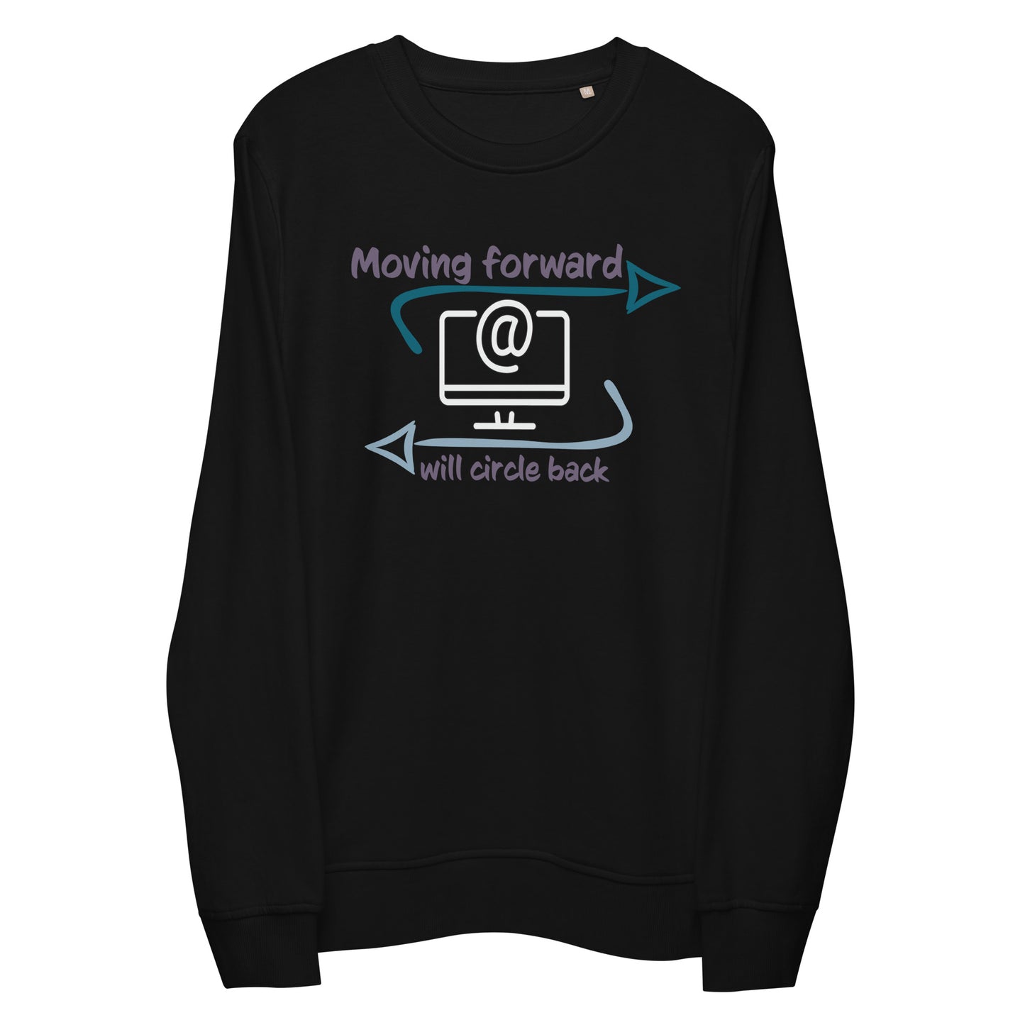 Moving Forward I Unisex Organic sweatshirt