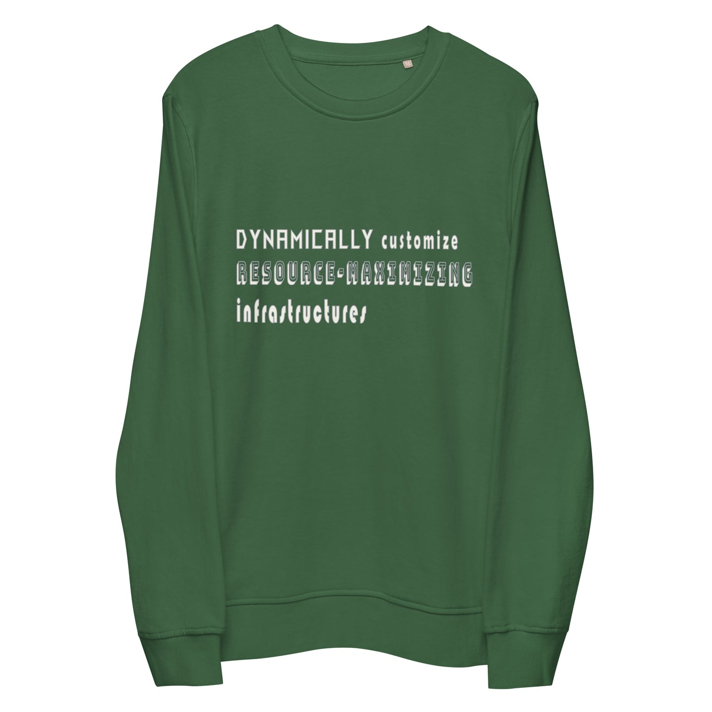 Dynamically Customize Infrastructure Office Fun Unisex Organic Sweatshirt