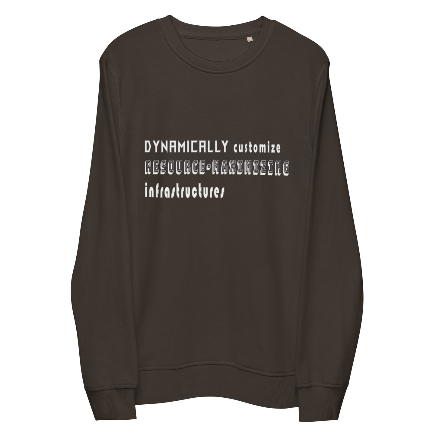 Dynamically Customize Infrastructure Office Fun Unisex Organic Sweatshirt