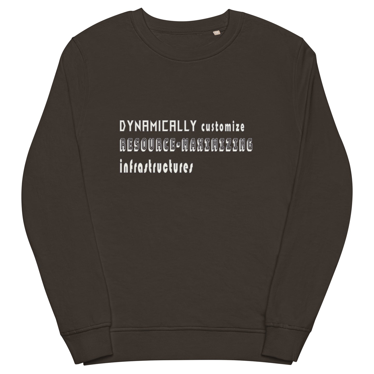 Dynamically Customize Infrastructure Office Fun Unisex Organic Sweatshirt