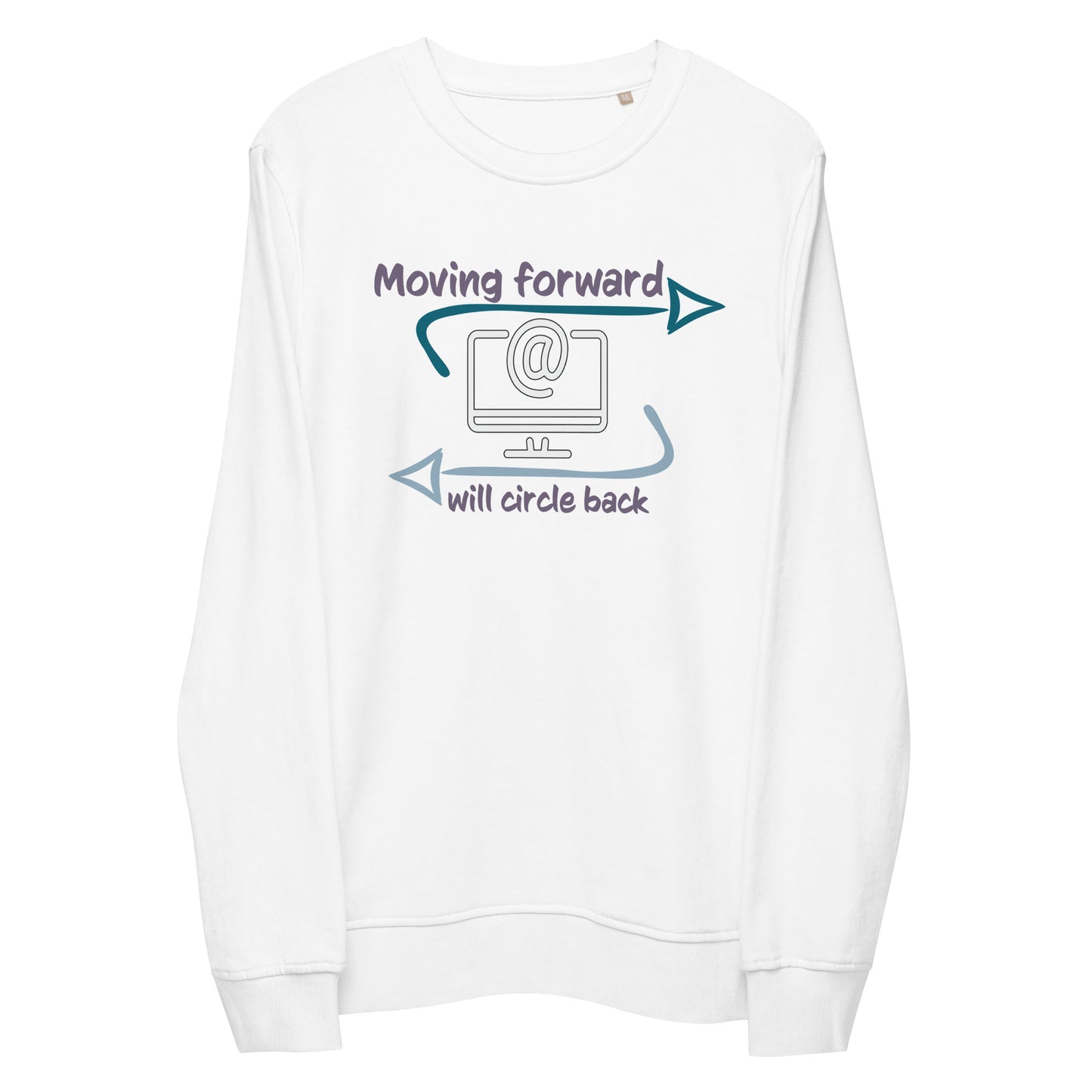 Moving Forward I Unisex Organic sweatshirt