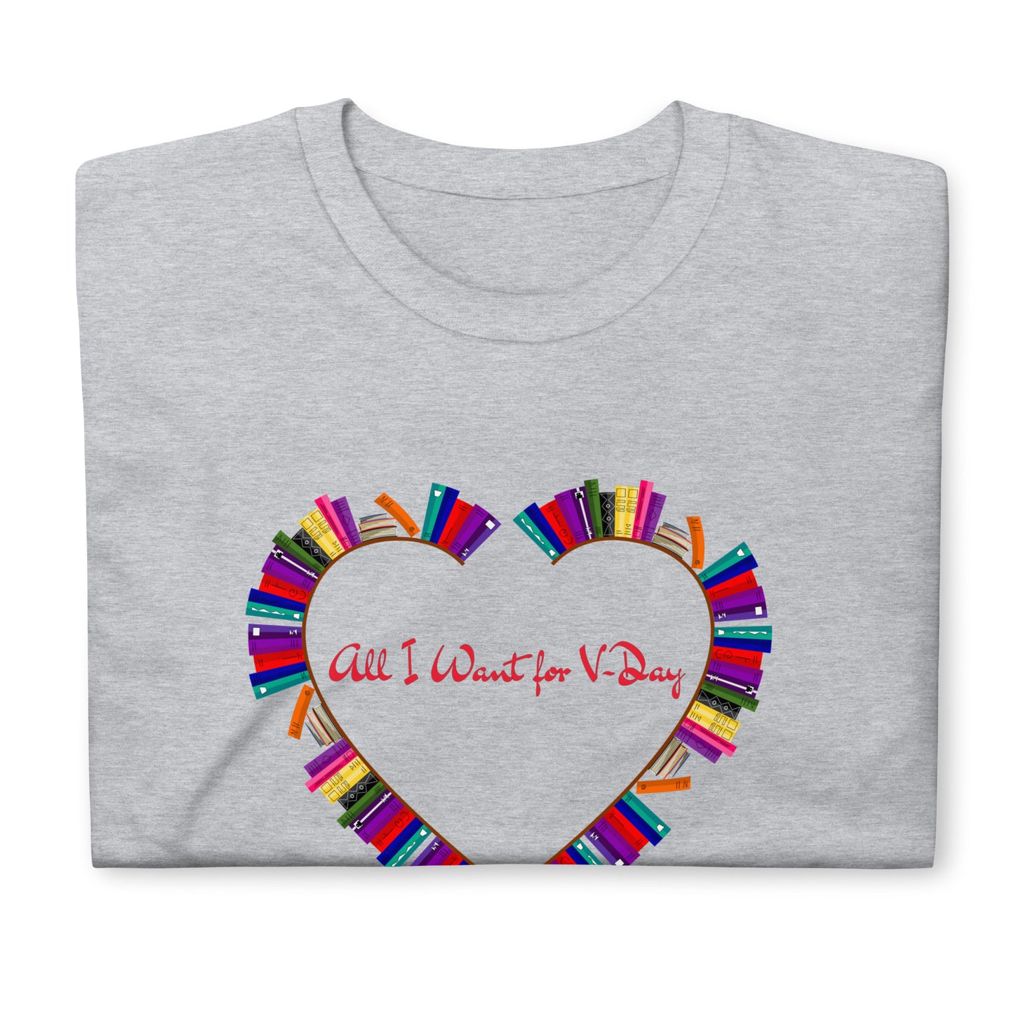 Valentine`s Day Book Lover Unisex T-Shirt