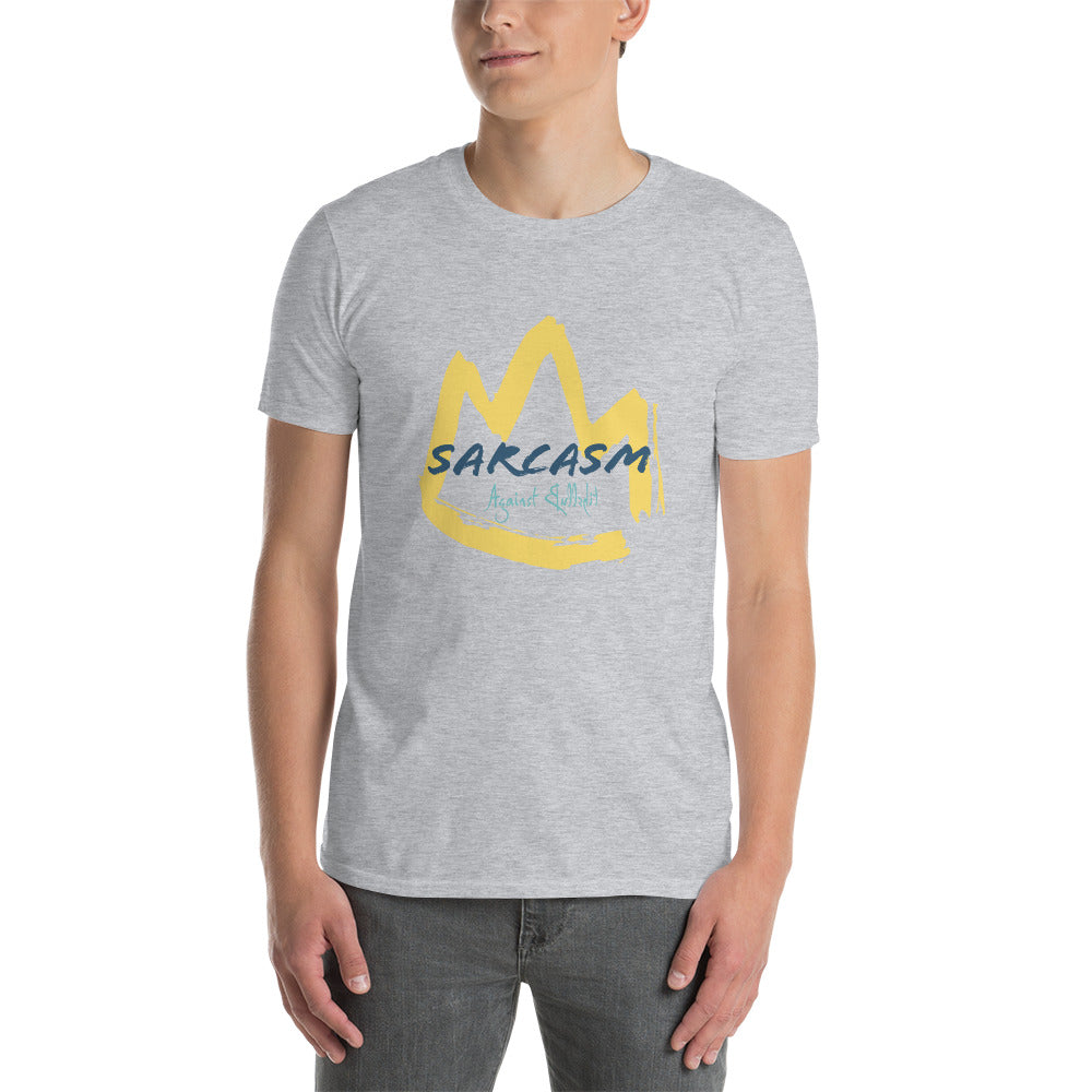 Sarcasm Against BS Unisex CottonT-Shirt