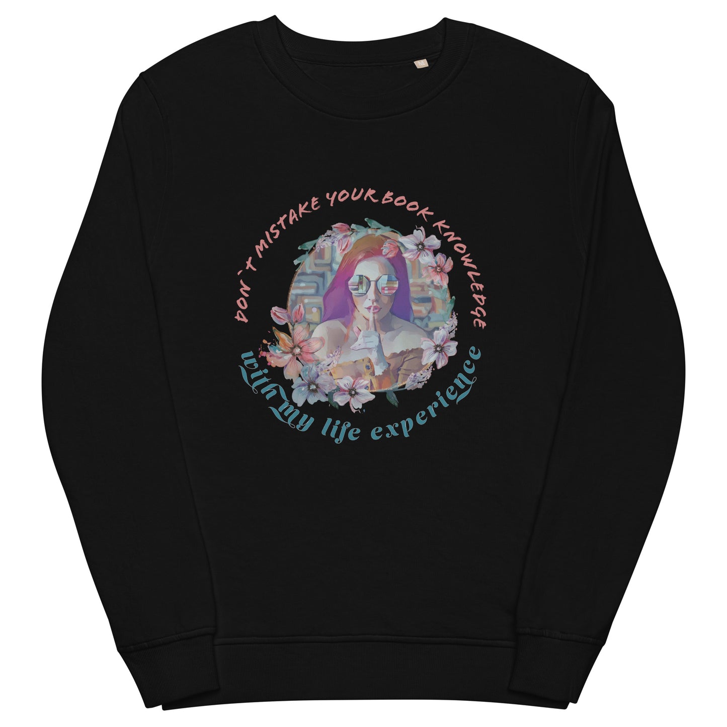 Book Knowledge and Experience Unisex Organic Sweatshirt