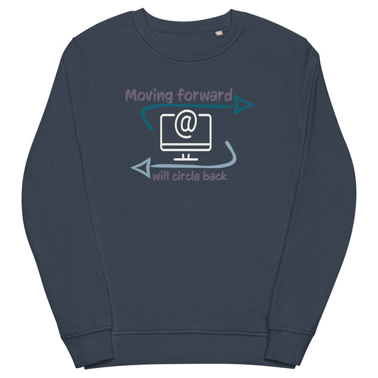 Moving Forward I Unisex Organic sweatshirt