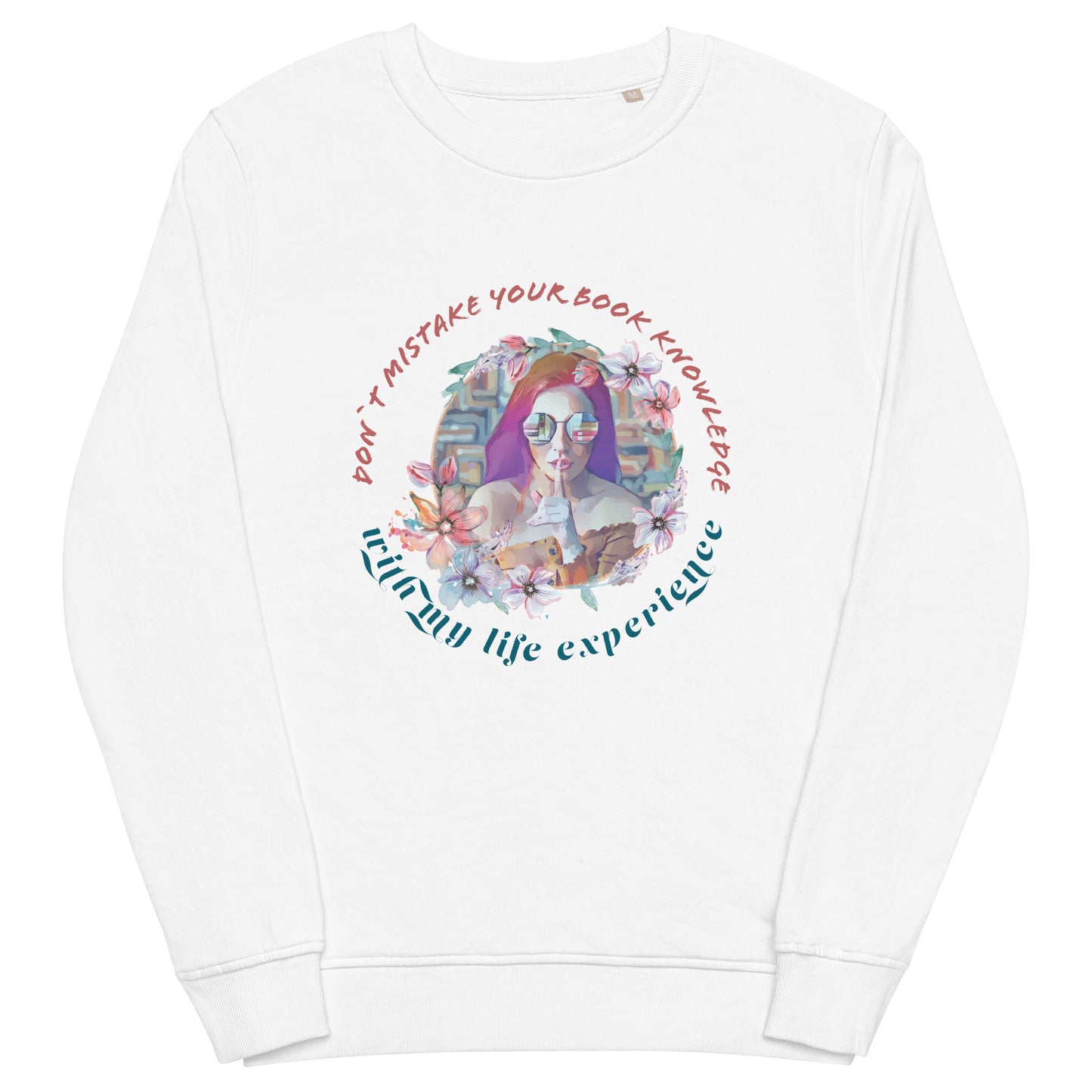 Book Knowledge and Experience Unisex Organic Sweatshirt